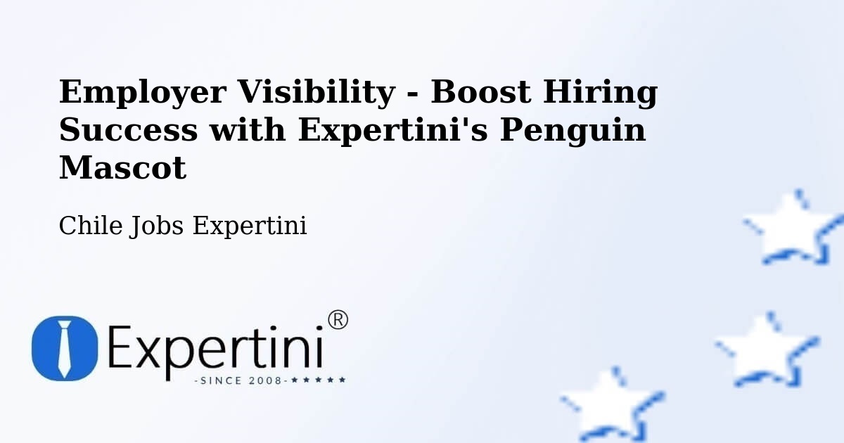 CV and Resume Visibility Optimization – Lebu - Chile Jobs Expertini